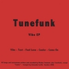 TUNEFUNK: Vibe EP