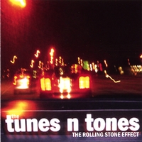 THE TUNES AND TONES: The Rolling Stone Effect
