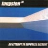 TUNGSTEN74: An Attempt to Suppress Dissent