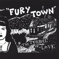 TUNNEL OF LOVE: Fury Town