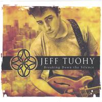 Jeff Tuohy : Breaking Down the Silence