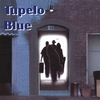 TUPELO BLUE: Tupelo Blue