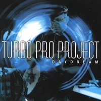 Turbo Pro Project : Daydream