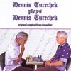 DENNIS TURECHEK: Dennis Turechek plays Dennis Turechek