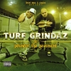 TURF GRINDAZ: Poundin' Tha Pavement