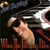 JOE TURLEY: When The Jitterbug Bites