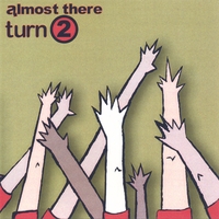 Almost There Records - Various Artists : Turn 2