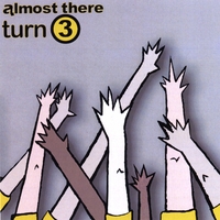 ALMOST THERE RECORDS - VARIOUS ARTISTS: Turn 3