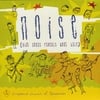 VINEYARD CHURCH OF SAVANNAH: Noise (Kid's Songs Parents Won't Hate)