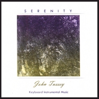 JOHN TUSSEY: Serenity