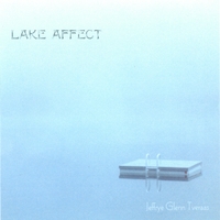 Jeffrye Glenn Tveraas : Lake Affect