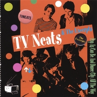 Tv Neats & the Excerpts : Pop As Can Be & Dance City All the Way (2 Disc Version)