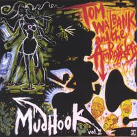 Tom Walbank & The Ambassadors : Mudhook Vol. II