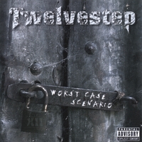Twelvestep : Worst Case Scenario