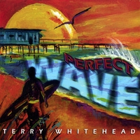Terry Whitehead : Perfect Wave