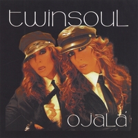 Twin Soul : Ojala