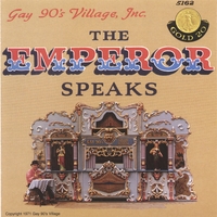 THE WORLD'S LARGEST CAROUSEL BAND ORGAN: "THE EMPEROR SPEAKS"- The World's Largest Carousel Band Organ