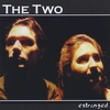 THE TWO: Estranged