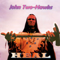 John Two-Hawks : Heal