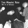 TWO MINUTES HATE: The Art of Defiance