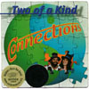 TWO OF A KIND: Connections
