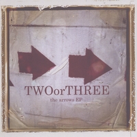 TWOorTHREE : The Arrows EP