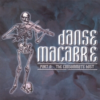 TWO STAR SYMPHONY: Danse Macabre 2: The Consumate Host