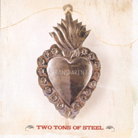 TWO TONS OF STEEL: Transparent