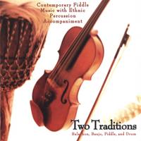 Two Traditions : Balaphon, Banjo, Fiddle, and Drum