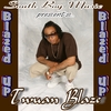TWUAN BLAZE: Blazed Up!!
