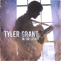Tyler Grant : In The Light