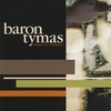 BARON TYMAS: Insight At Midnight