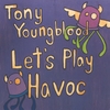 TONY YOUNGBLOOD: Let's Play Havoc