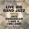 UCO JAZZ ENSEMBLES I & II: Live Big Band Jazz