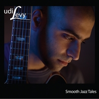 Udi Levy | Smooth Jazz Tales