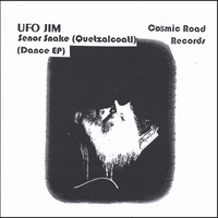 UFO JIM : Senor Snake (Quetzalcoatl)