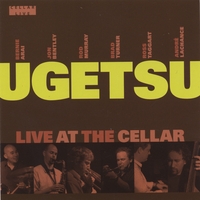UGETSU : Live @ The Cellar