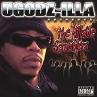 UGOD/ Wu-Tang : UGOD-zilla  presents The Hillside Scramblers