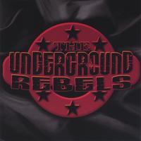 The Underground Rebels : The EP