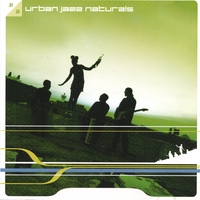 urban jazz naturals : urban jazz naturals
