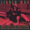 UNCLE JOEY & THE MUD PUPPIES: Little Max