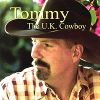 TOMMY THE UK COWBOY: Tommy The Uk Cowboy