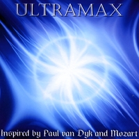 UltraMax : Inspired By Paul Van Dyk and Mozart