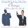 THE EVANGELIST ULUS DYE JR.: Singing Change for Barack Obama