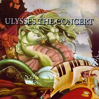 Ted Neeley/ Yvonne Iversen and A440 DVD : Ulysses the Concert DVD