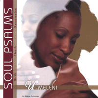 U-Meleni : Soul Psalms -Birth, Death, Resurrexion