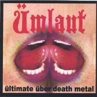 UMLAUT: Umlaut: ültimate über death metal (CD & DVD)