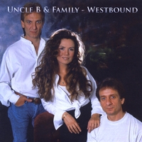 Uncle B & Family : Westbound
