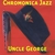 UNCLE GEORGE: Chromonica Jazz