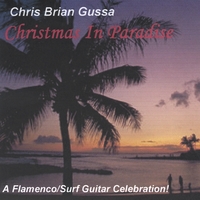 Chris Brian Gussa : Christmas in Paradise